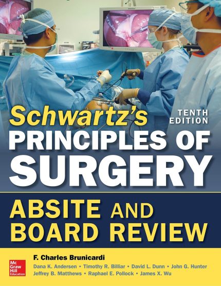 Schwartz's Principles of Surgery ABSITE and Board Review, 10/e (Digital Download) • G