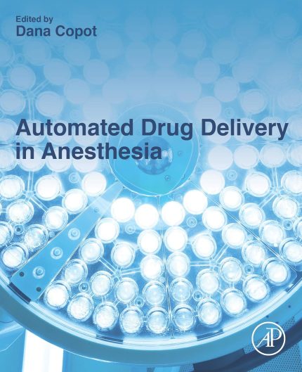 Automated Drug Delivery in Anesthesia (Digital Download) • B