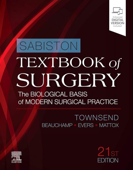 Sabiston Textbook of Surgery: The Biological Basis of Modern Surgical Practice (Digital Download) • G