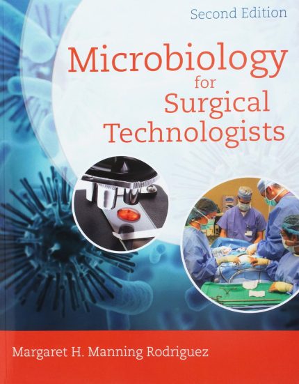 Bundle: Microbiology for Surgical Technologists, 2nd + LMS Integrated for MindTap Surgical Technologists, 2 terms (12 months) Printed Access Card (Digital Download) • G