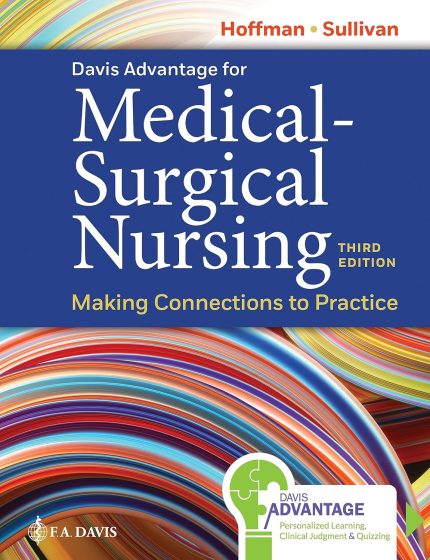 Davis Advantage for Medical-Surgical Nursing: Making Connections to Practice (Digital Download) • F