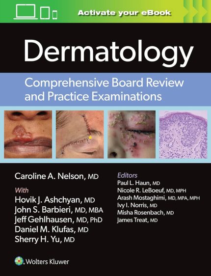 Dermatology: Comprehensive Board Review and Practice Examinations (Digital Download) • C