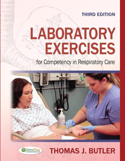 Laboratory Exercises for Competency in Respiratory Care (Digital Download) • D
