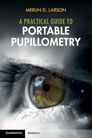 A Practical Guide to Portable Pupillometry (Digital Download) • E