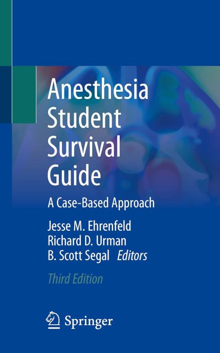 Anesthesia Student Survival Guide: A Case-Based Approach (Digital Download) • B