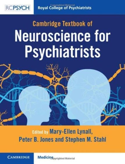 Cambridge Textbook of Neuroscience for Psychiatrists (Digital Download) • J
