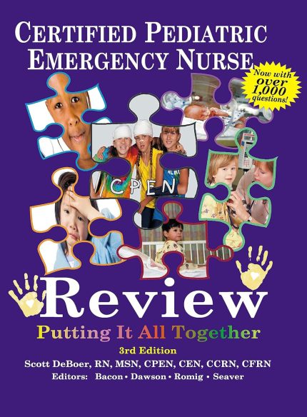 Certified Pediatric Emergency Nurse Review: Putting It All Together (Digital Download) • D