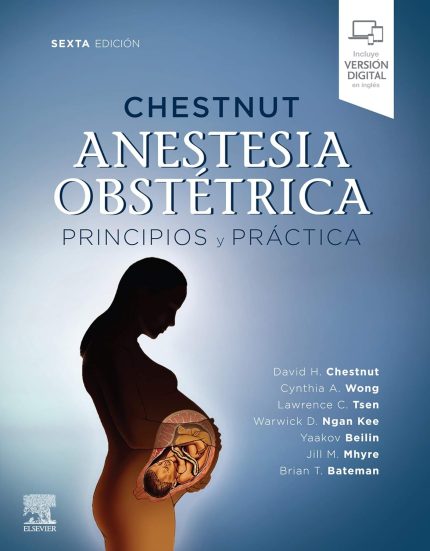 Chestnut. Anestesia obstétrica. Principios y práctica (Spanish Edition) (Digital Download) • B
