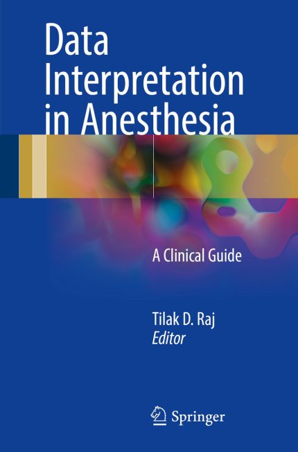 Data Interpretation in Anesthesia: A Clinical Guide 1st ed (Digital Download) • B