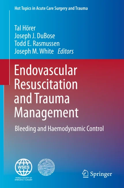 Endovascular Resuscitation and Trauma Management (Digital Download) • D