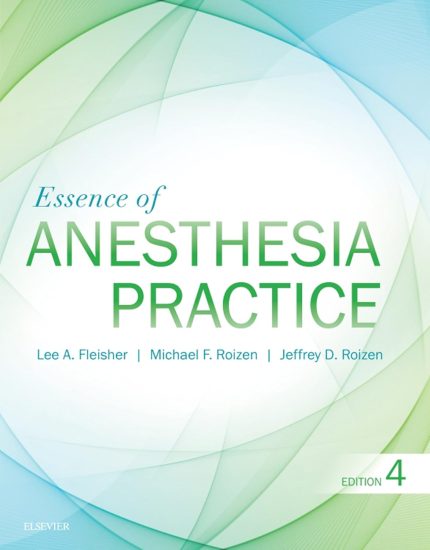 Essence of Anesthesia Practice: Expert Consult (Digital Download) • B