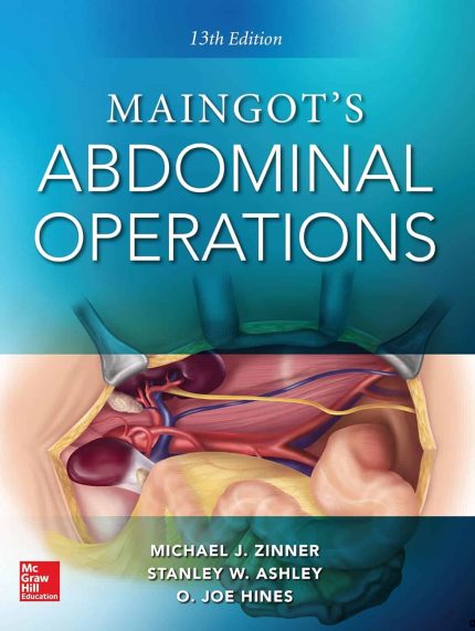 Maingot's Abdominal Operations (13th edition) (Digital Download) • G