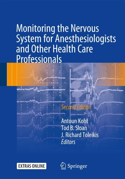 Monitoring the Nervous System for Anesthesiologists and Other Health Care Professionals (Digital Download) • B