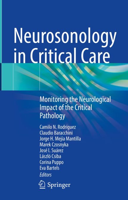 Neurosonology in Critical Care: Monitoring the Neurological Impact of the Critical Pathology (Digital Download) • E