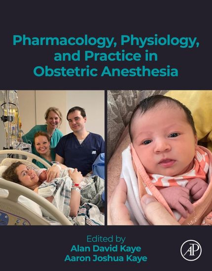 Pharmacology, Physiology, and Practice in Obstetric Anesthesia (Digital Download) • B