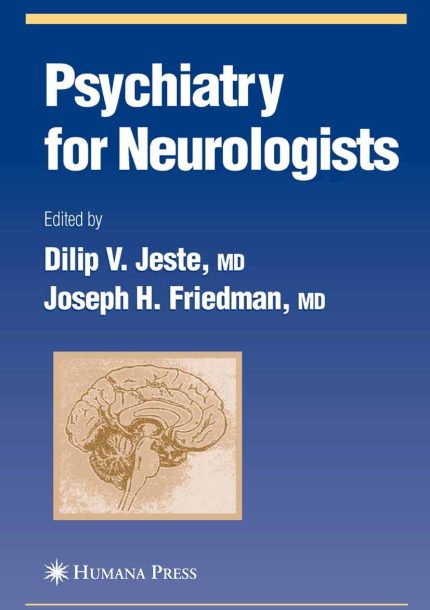 Psychiatry for Neurologists (Current Clinical Neurology) (Digital Download) • J