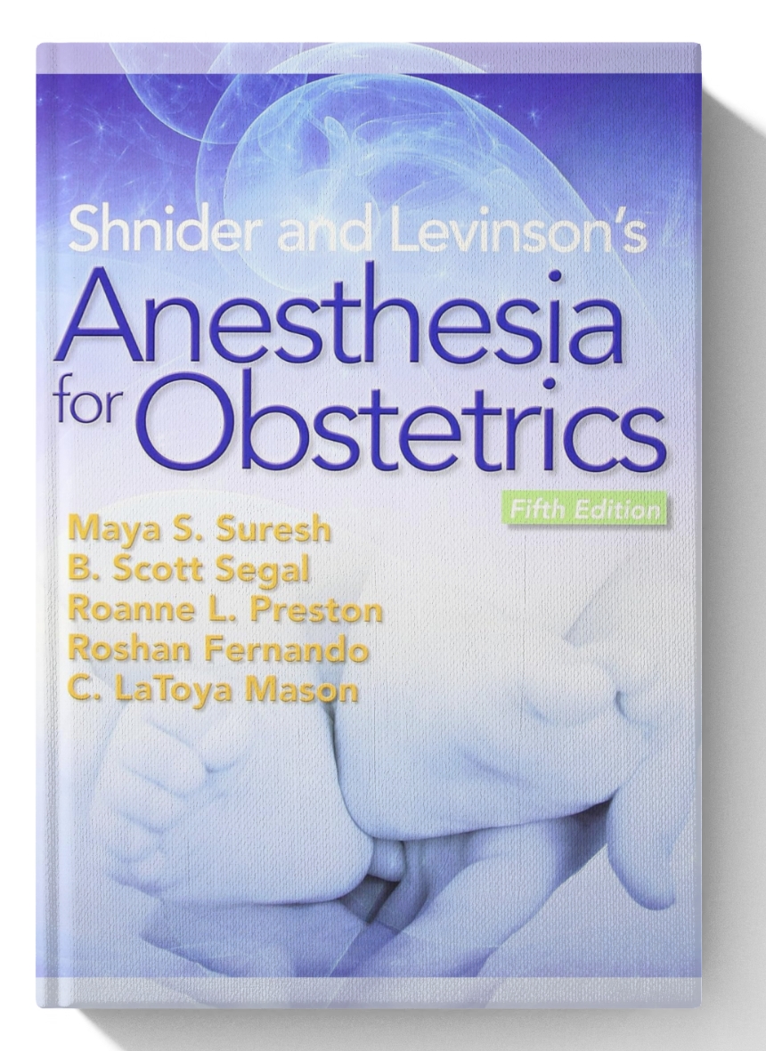 Shnider and Levinson's Anesthesia for Obstetrics (Digital Download) • B