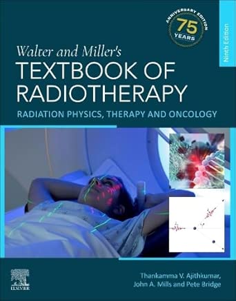 Walter and Miller's Textbook of Radiotherapy: Radiation Physics, Therapy and Oncology (Digital Download) • H