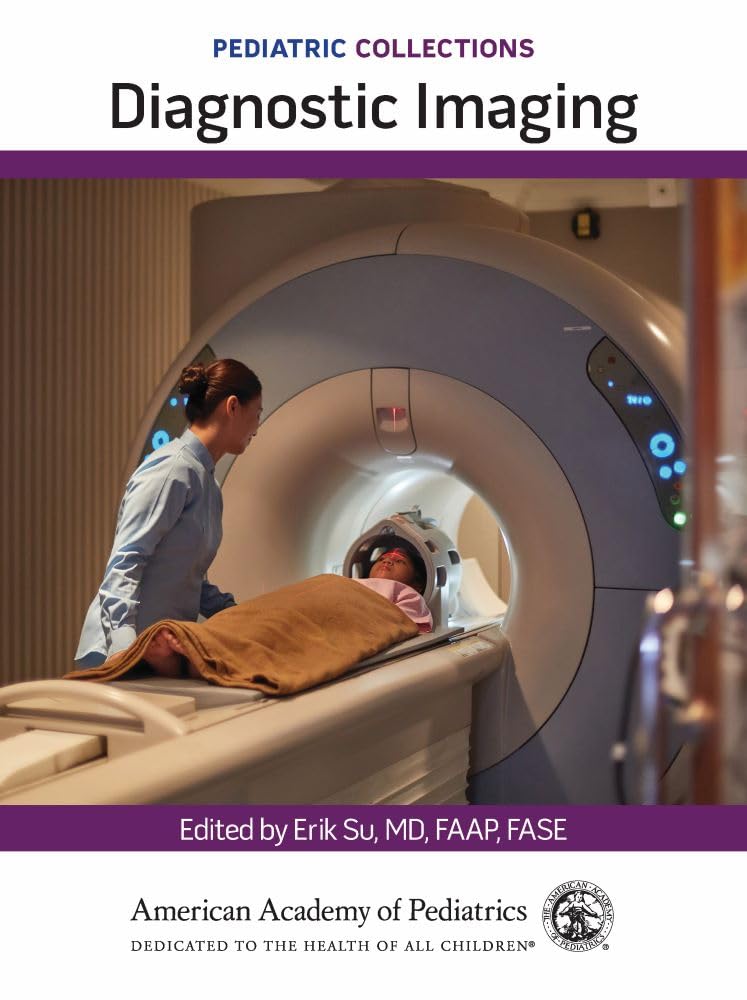 Pediatric Collections: Diagnostic Imaging