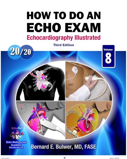 How to Do An Echo Exam: Third Edition